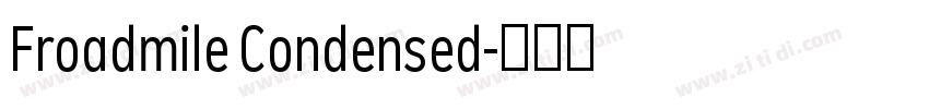 Froadmile Condensed字体转换